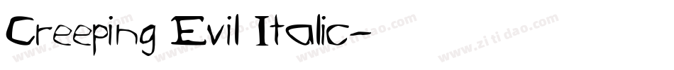 Creeping Evil Italic字体转换